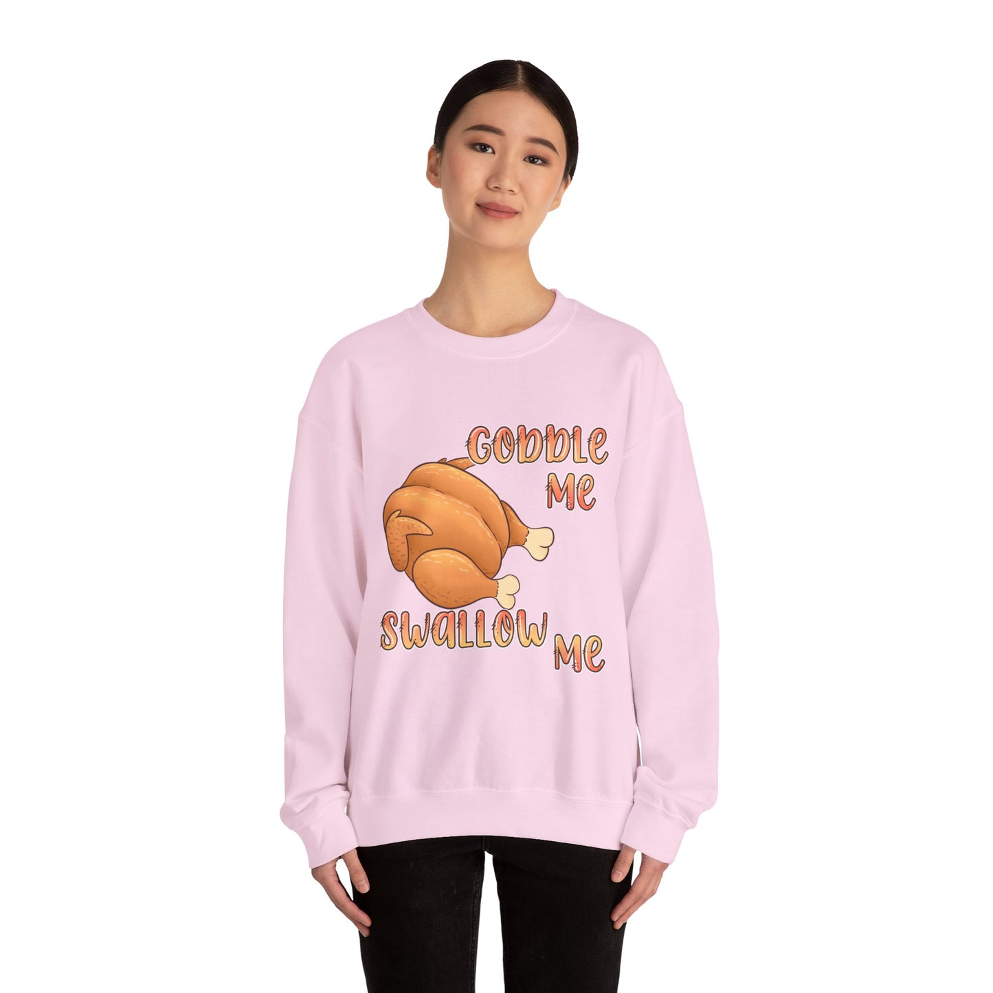 Thanksgiving Sweatshirt “Gobble Me, Swallow Me” Turkey Graphic
