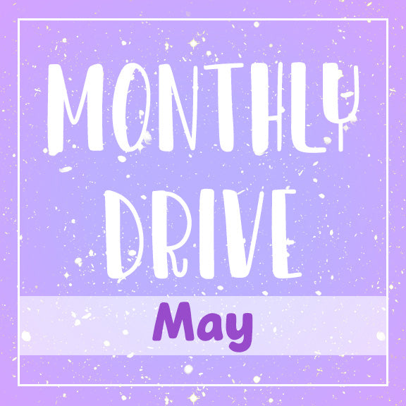 Monthly Drive- May 2025