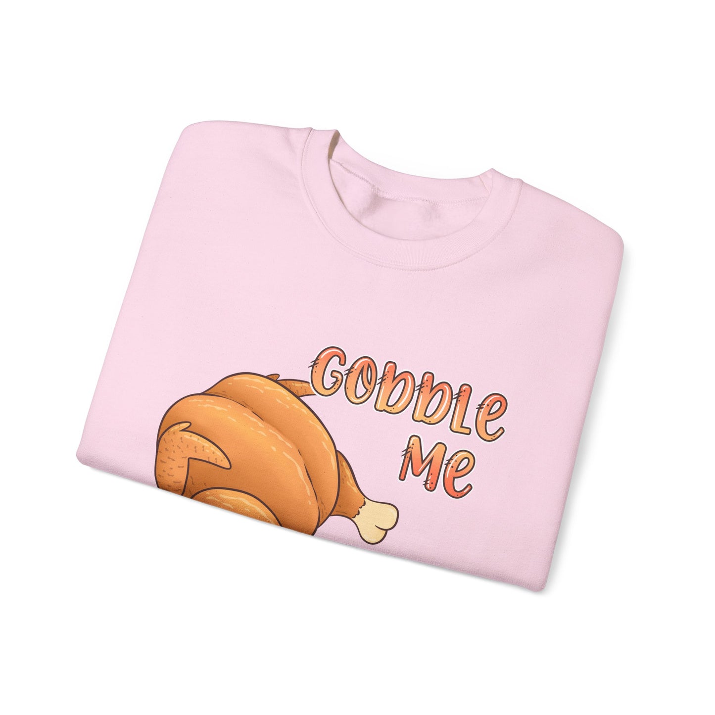 Thanksgiving Sweatshirt “Gobble Me, Swallow Me” Turkey Graphic
