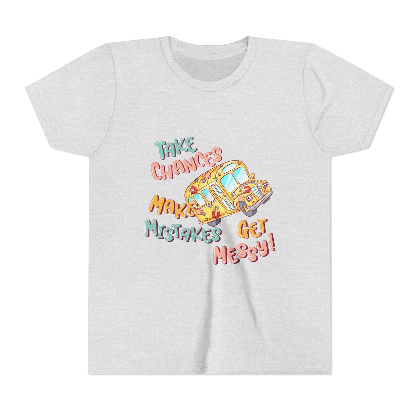Colorful Youth Tee - Take Chances, Make Mistakes, Get Messy! | Fun Gift for Kids, Inspiring Shirt, Playful Outfit, Birthday Present, [...]