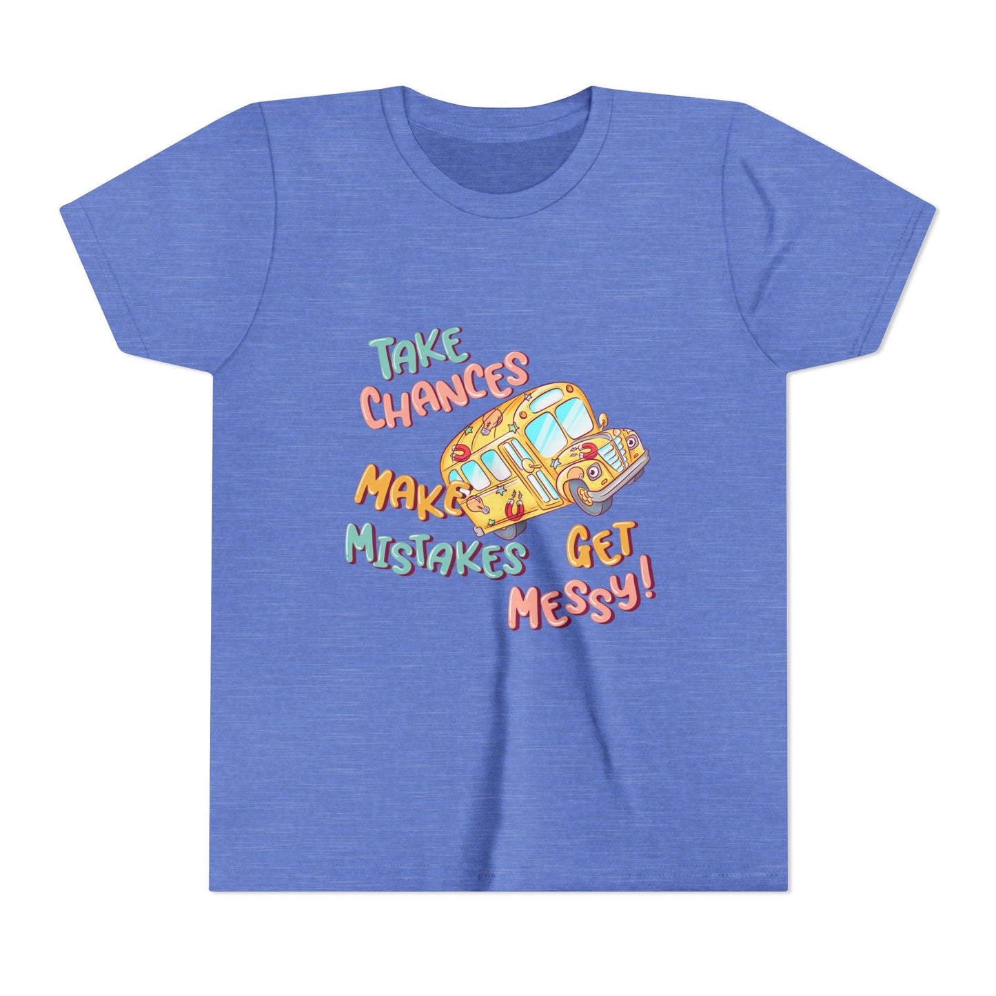 Colorful Youth Tee - Take Chances, Make Mistakes, Get Messy! | Fun Gift for Kids, Inspiring Shirt, Playful Outfit, Birthday Present, [...]