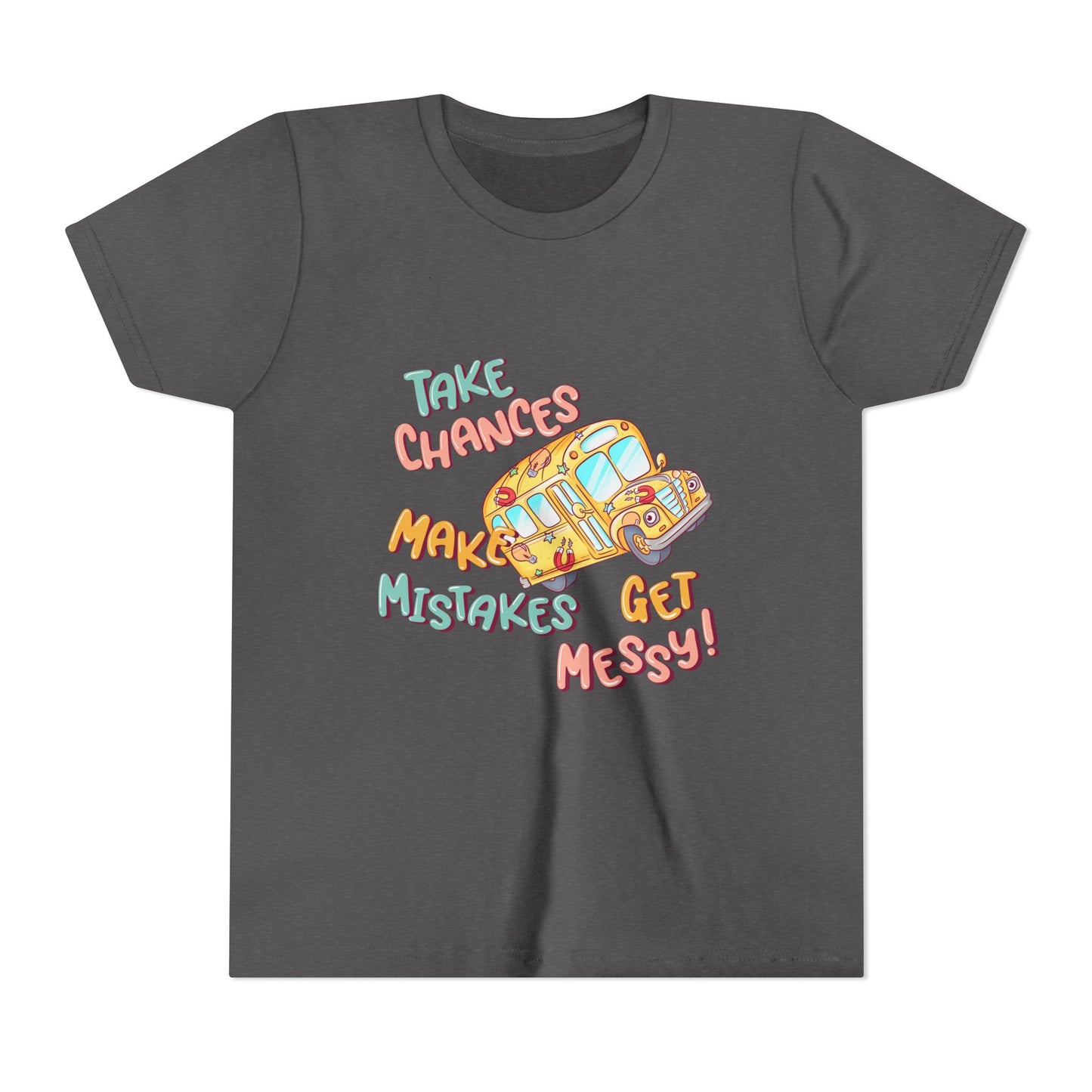 Colorful Youth Tee - Take Chances, Make Mistakes, Get Messy! | Fun Gift for Kids, Inspiring Shirt, Playful Outfit, Birthday Present, [...]