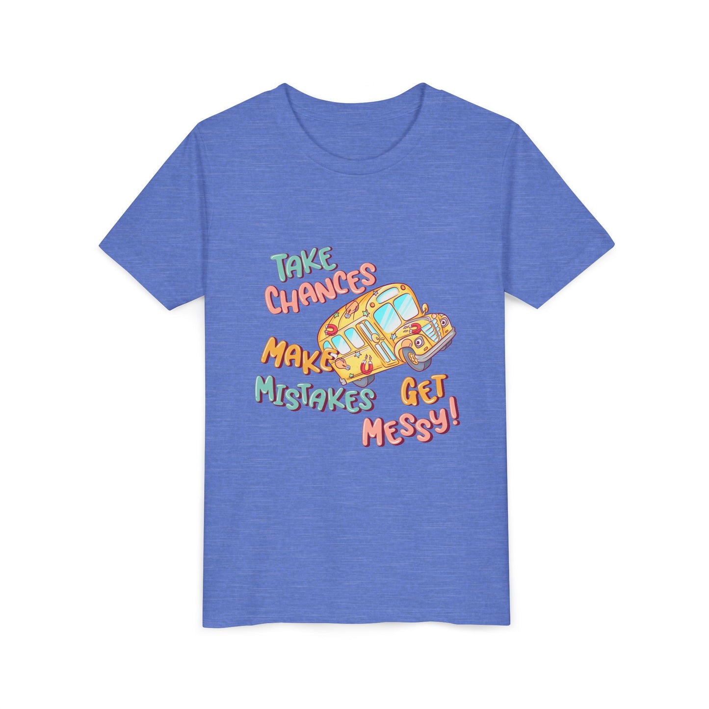 Colorful Youth Tee - Take Chances, Make Mistakes, Get Messy! | Fun Gift for Kids, Inspiring Shirt, Playful Outfit, Birthday Present, [...]