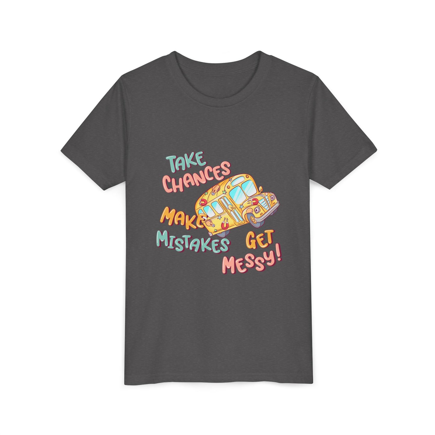 Colorful Youth Tee - Take Chances, Make Mistakes, Get Messy! | Fun Gift for Kids, Inspiring Shirt, Playful Outfit, Birthday Present, [...]