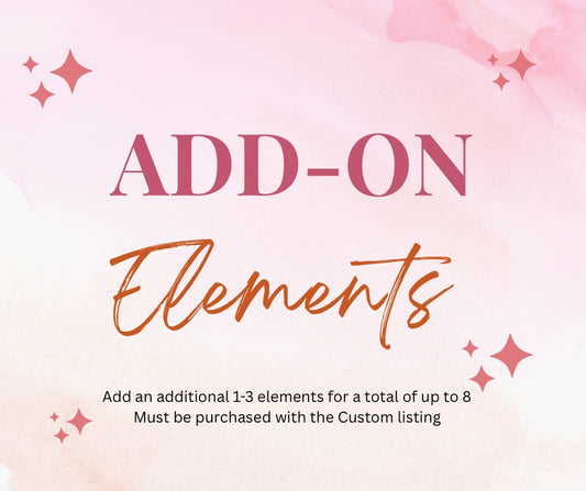 Add On - Additional Elements for Custom Exclusive File