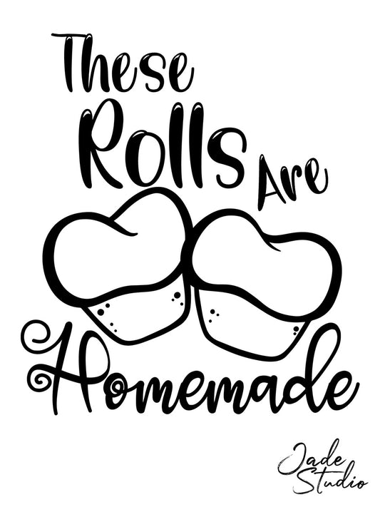 These Rolls Are Homemade PNG